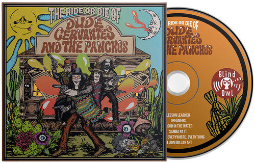 Dude Cervantes: The Ride or Die of Dude Cervantes and the Panchos - COMPACT DISCS