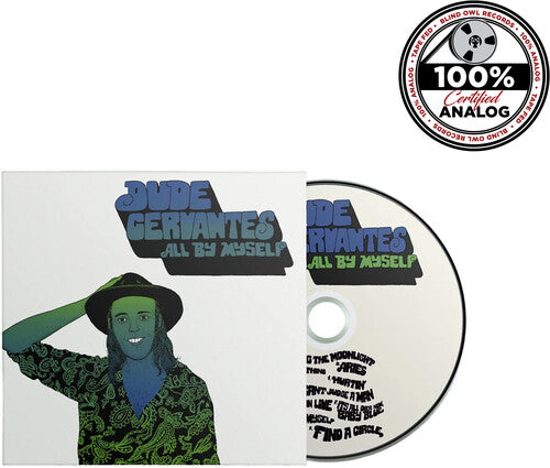 Dude Cervantes: All by Myself - COMPACT DISCS