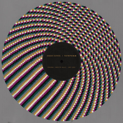 Dower, Jeremy / Tetrphnm: Personal Computer Music, 1997-2022 - VINYL LP
