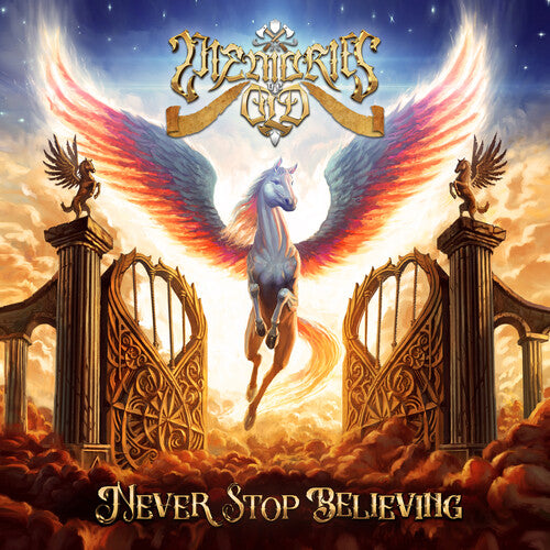 Memories of Old: Never Stop Believing - COMPACT DISCS
