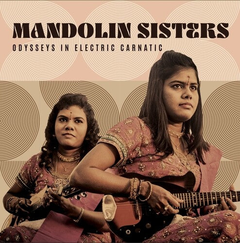 Mandolin Sisters: Odysseys in Electric Carnatic - VINYL LP