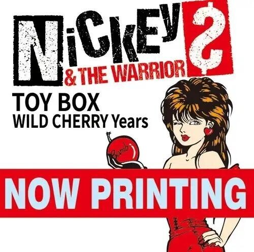Nickey & the Warriors: Toy Box (Wild Cherry Years 2018-2025) - COMPACT DISCS