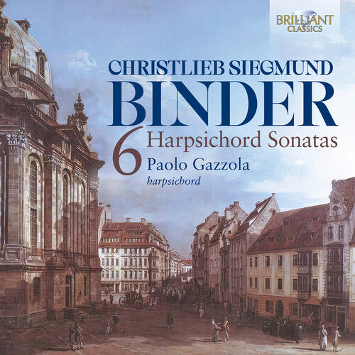 Paolo Gazzola: C.S. Binder: Six Harpsichord Sonatas - COMPACT DISCS