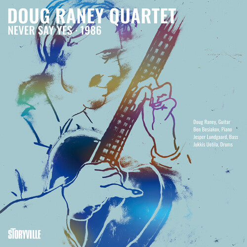 Doug Raney: Never Say Yes - 1986 - COMPACT DISCS