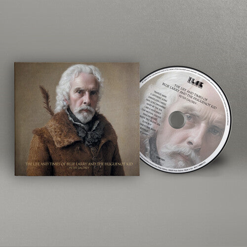 Peter Daltrey: The Life and Times of Blue Larry and the Huguenot Kid - COMPACT DISCS