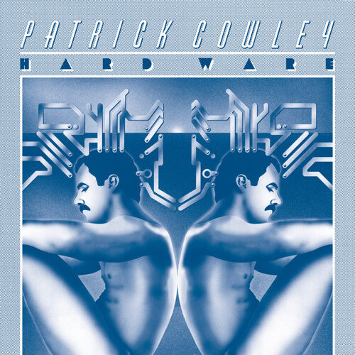 Patrick Cowley: Hard Ware - VINYL LP
