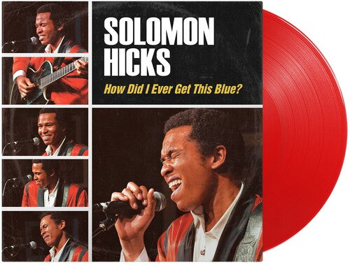 Hicks, Solomon: How Did I Ever Get This Blue - VINYL LP