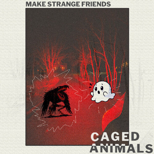 Caged Animals: Make Strange Friends - VINYL LP