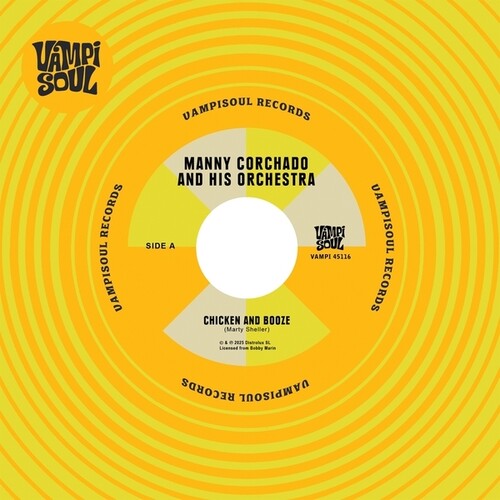 Corchado, Manny / Nelson Y Sus Estrellas: Chicken And Booze/Aguardiente Y Pollo - 7-INCH SINGLE