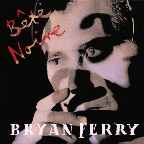 Bryan Ferry: Bete Noire - COMPACT DISCS