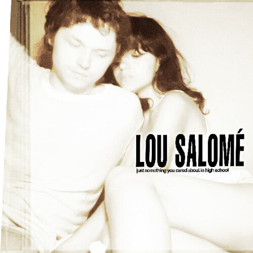 Lou Salome: Just Something You Cared About In High School - COMPACT DISCS