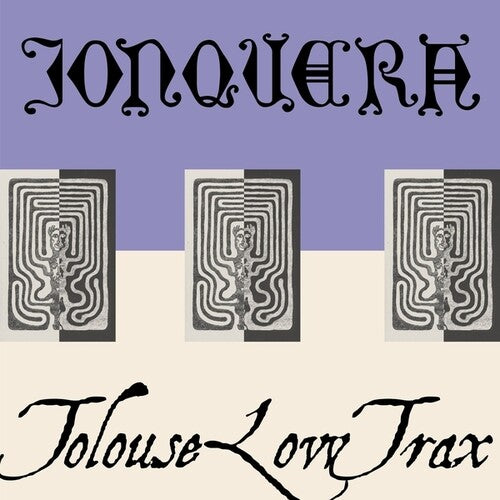 Jonquera X Tolouse Low Trax: Series 33 Part One - 12-INCH SINGLE