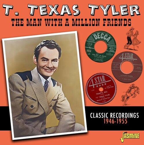 Tyler, T. Texas: Man With A Million Friends: Classic Recordings 1946-1955 - COMPACT DISCS