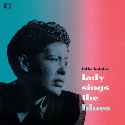 Billie Holiday: Lady Sings The Blues - 180-Gram Crystal Clear Vinyl with Bonus Track - VINYL LP