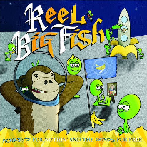 Reel Big Fish: Monkeys For Nothin' And The Chimps For Free - VINYL LP