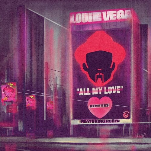 Vega, Louie: All My Love Remixes - 12-INCH SINGLE