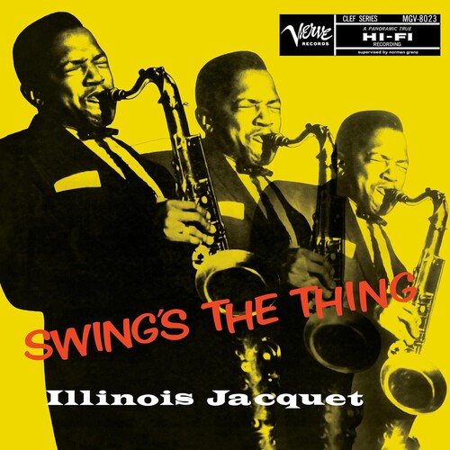 Illinois Jacquet: Swing's The Thing (Verve Acoustic Sounds Series) - VINYL LP