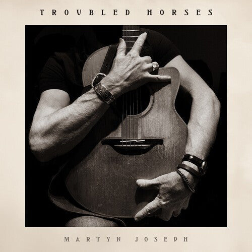 Joseph, Martyn: Troubled Horses - VINYL LP