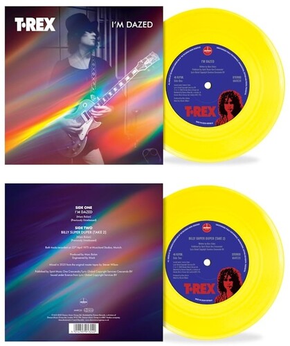 T.Rex: I'm Dazed / Billy Super Duper - Cosmic Yellow Vinyl - 7-INCH SINGLE