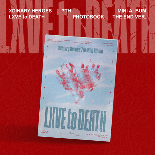 Xdinary Heroes: LXVE to DEATH [The End ver.] - COMPACT DISCS