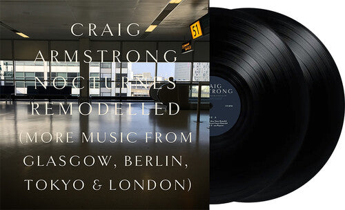 Craig Armstrong: Nocturnes Remodelled - VINYL LP