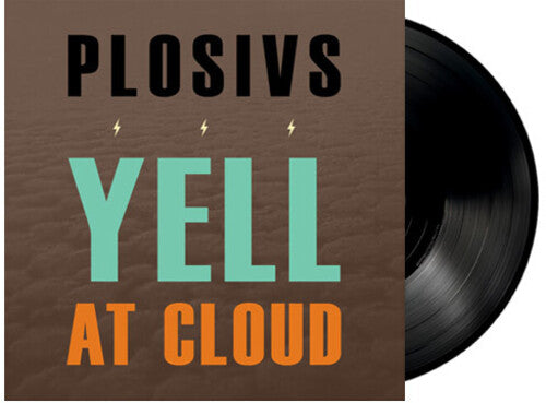 Plosivs: Yell At Cloud - VINYL LP