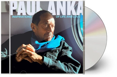 Paul Anka: Inspirations of Life and Love - COMPACT DISCS