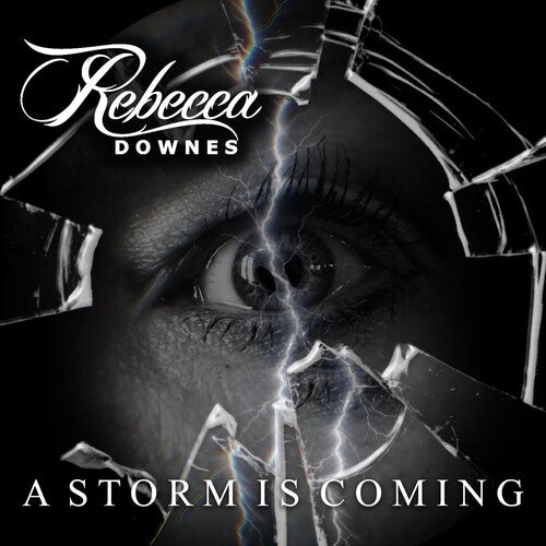 Rebecca Downes: A Storm Is Coming - COMPACT DISCS