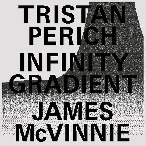 Perich, Tristan / McVinnie, James: Infinity Gradient - VINYL LP