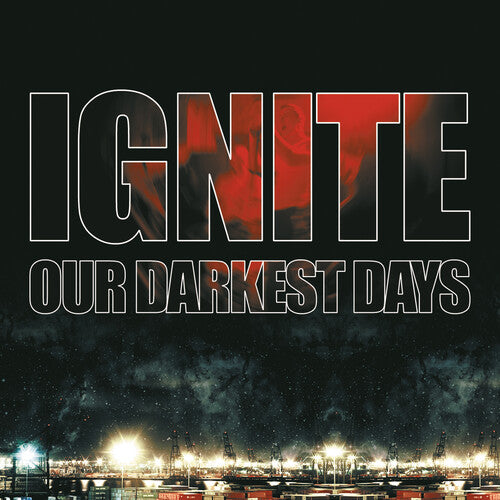 Ignite: Our Darkest Days - VINYL LP