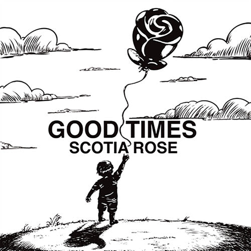Scotia Rose: Good Times - VINYL LP