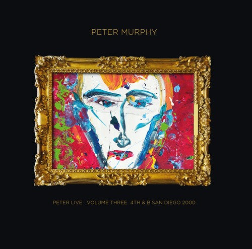 Peter Murphy: Peter Live Volume Three: 4th & B San Diego 2000 - COMPACT DISCS