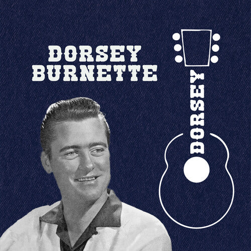 Burnette, Dorsey: Dorsey - COMPACT DISCS