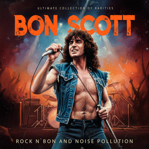 Bon Scott: Rock N' bon and Noise Pollution - COMPACT DISCS