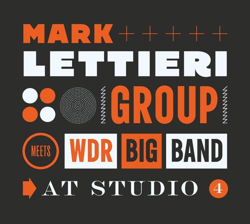 Lettieri, Mark & Wdr Big Band: At Studio 4 - COMPACT DISCS