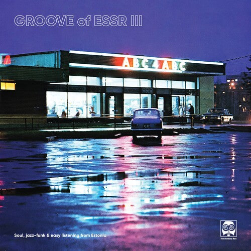 Various Artists: Groove Of ESSR III: Soul, Jazz-funk & Easy Listening From Estonia (Various Artists) - VINYL LP