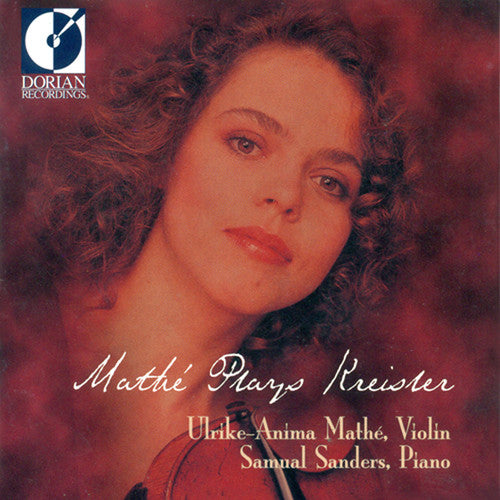 Mathe / Kreisler: Mathe Plays Kreisler