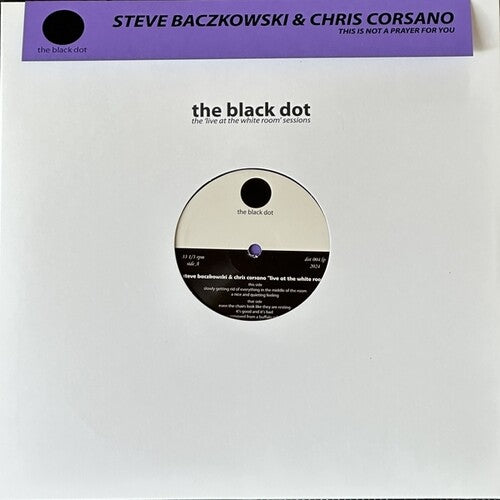 Baczkowski, Steve / Corsano, Chris: This Is Not A Prayer For You - VINYL LP