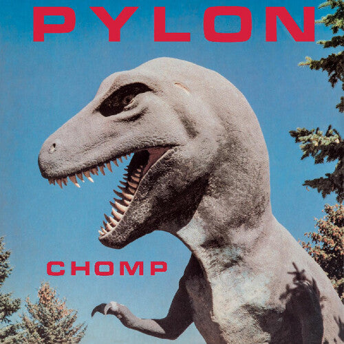 Pylon: Chomp - VINYL LP