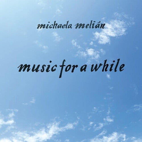 Michaela Melian: music For A while - VINYL LP