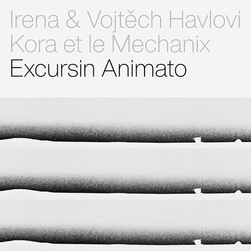 Irena Havel: Kora et le Mechanix - Excursin Animato - COMPACT DISCS
