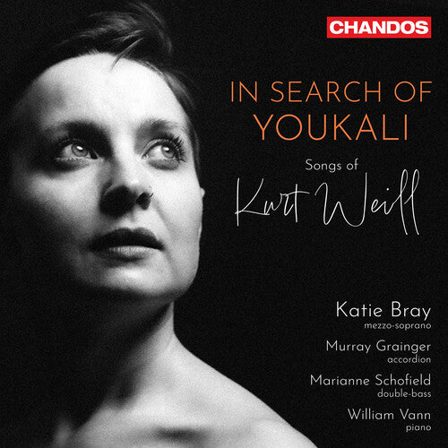 Katie Bray: In Search of Youkali - Songs of Kurt Weill - COMPACT DISCS