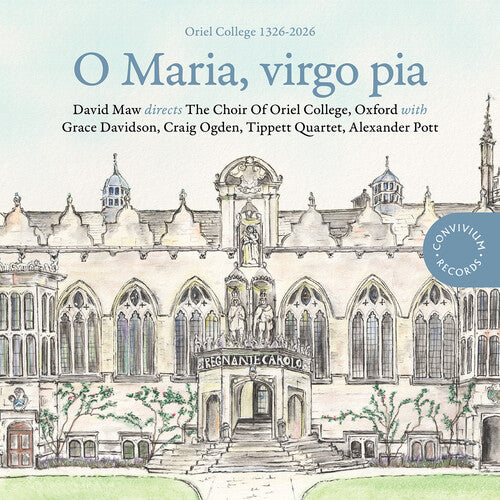 The Choir of Oriel College, Oxford: O Maria, virgo pia - COMPACT DISCS