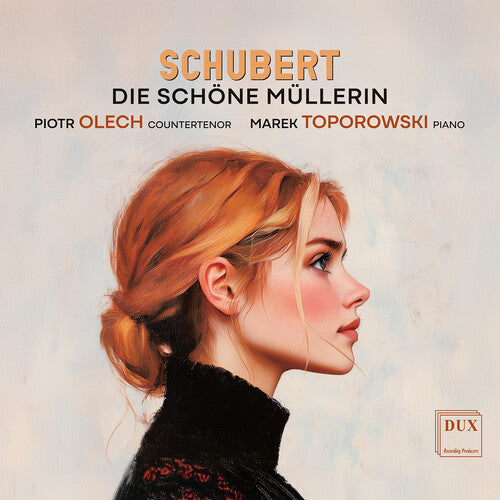 Piotr Olech: Die schone Mullerin, Op. 25, D. 795 - COMPACT DISCS