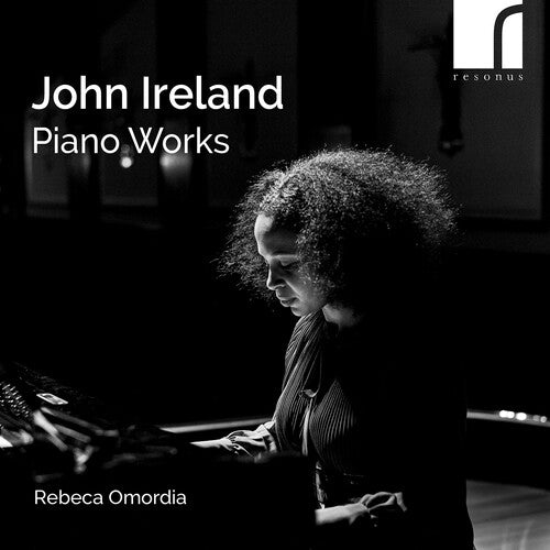 Rebeca Omordia: John Ireland: Piano Works - COMPACT DISCS