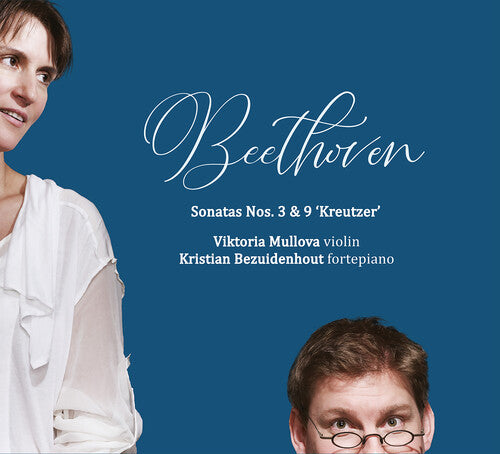 Viktoria Mullova: Beethoven: Violin Sonatas 3 & 9 - COMPACT DISCS