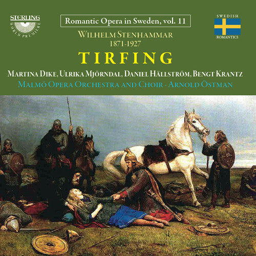 Wilhelm Stenhammar: Tirfing: Wilhelm Stenhammar: Tirfing - COMPACT DISCS