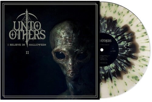 Unto Others: I Believe In Halloween II - Ltd Black & Green Splatter Vinyl - VINYL LP