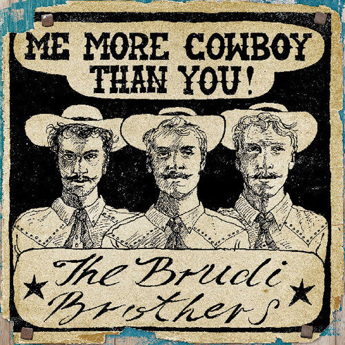 Brudi Brothers: Motherland / Me More Cowboy Than You - 7-INCH SINGLE