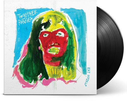 Together Pangea: Eat Myself - VINYL LP